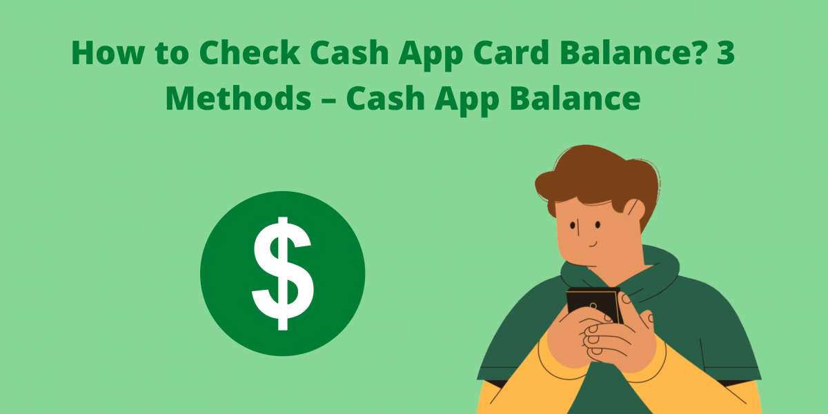 How to Check Cash App Card Balance? 3 Methods – Cash App Balance