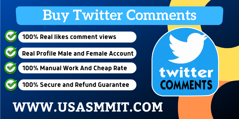 Buy Twitter Comments - 100% Best Organic Real Comments