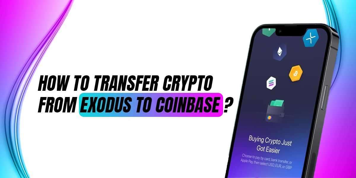 How To Transfer Crypto From Exodus To Coinbase?